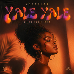 Yale Yale - Extended Mix by Aerovibe
