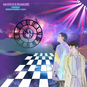 Musica e Rumore by Matteo Paolillo, Lolloflow