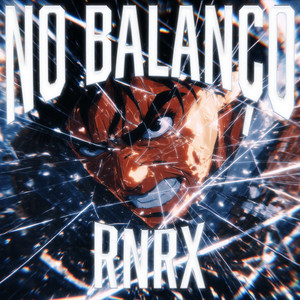 RNRX - NO BALANÇO
