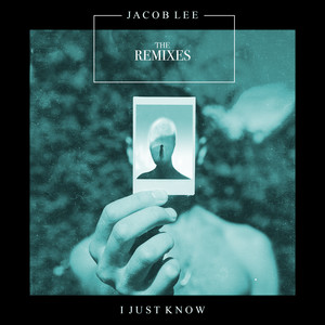 I Just Know - New Immunity Remix by Jacob Lee, New Immunity