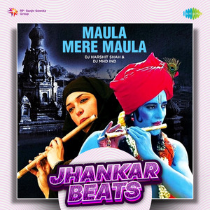 Roop Kumar Rathod, Mithoon & Sayeed Quadri - Maula Mere Maula (Jhankar Beats)