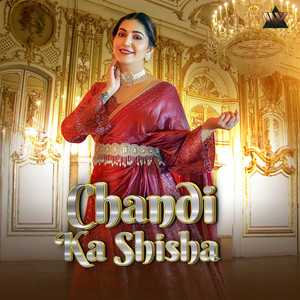 Chandi Ka Shisha