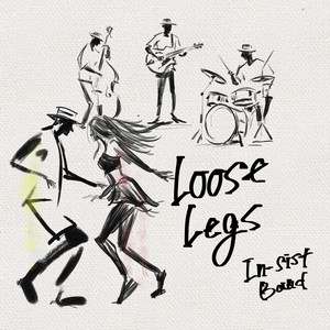 Loose Legs by 韻シストBAND