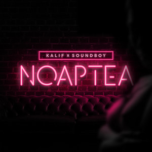 Noaptea by Kalif, Soundboy