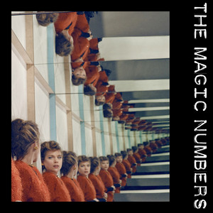 End Of The World by The Magic Numbers