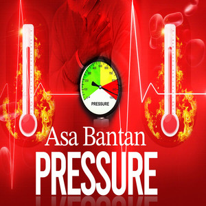 Pressure by Asa Bantan