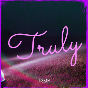 T-Sean - Truly