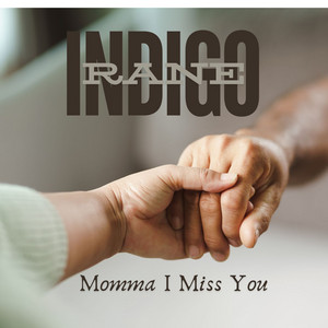 Momma I Miss You