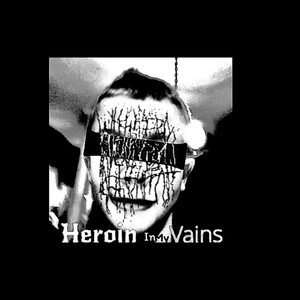 Its freakin sense 7 (Heroin in my Vains) by Wintery Death