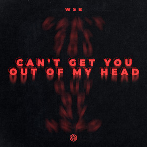 Can't Get You Out Of My Head by WSB