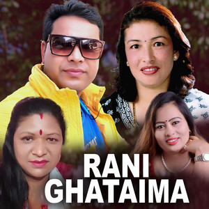Sundar RD, Indira Gole Gurung & Manu Khati - Rani Ghataima