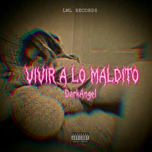 Vivir A Lo Maldito by DarkAngel