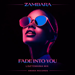 Fade Into You - Lisztomania Mix by ZAMBARA