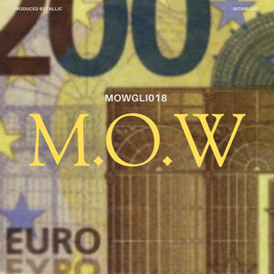 M.O.W. by MOWGLI018