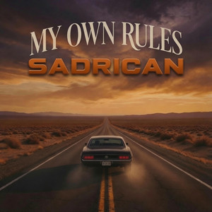 My Own Rules by Sadrican