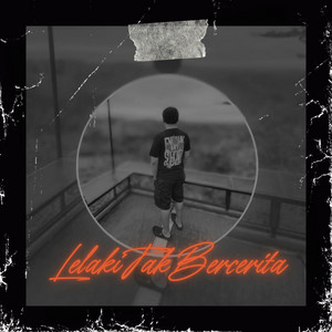 Lelaki Tak Bercerita by Brattle Gizt, Didit Hardiansyah