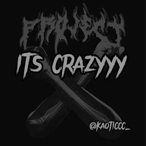 kaoticcc_ - Its Crazyyy