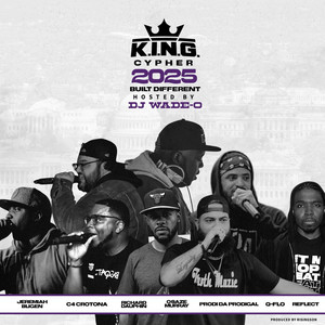Built Different by The K.I.N.G. Movement, C4 Crotona, Prodi Da Prodigal, Q-Flo, Jeremiah Bligen, Reflect, Richard Dauphin, Osaze Murray
