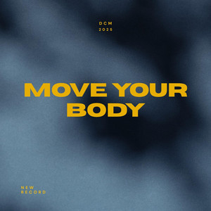 Move Your Body