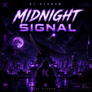 Midnight Signal by Dj Kyubaw