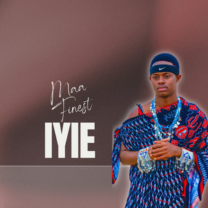 Maa Finest - IYIE