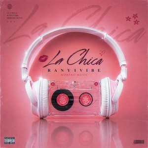 La Chica by Ranyivibe
