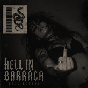 HELL IN BARRACA by Chaos Poison