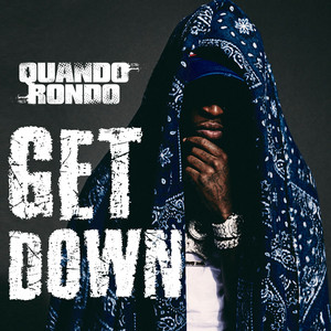 Get Down by Quando Rondo