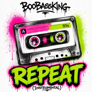 Repeat - Instrumental by BooBassKing