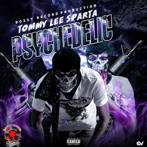 Psychedelic by Tommy Lee Sparta
