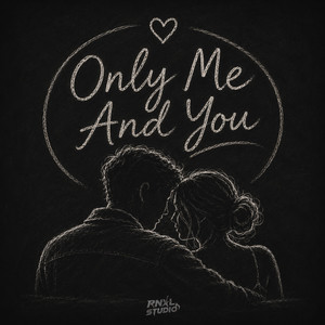 Only Me and You by RNVL Studio