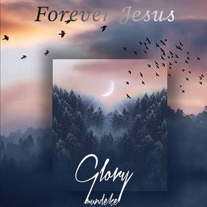 Forever Jesus