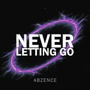 Never Letting Go by Abzence