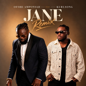 Jane - Remix by Ofori Amponsah, Kurl Songx