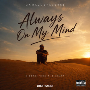 ALWAYS ON MY MIND