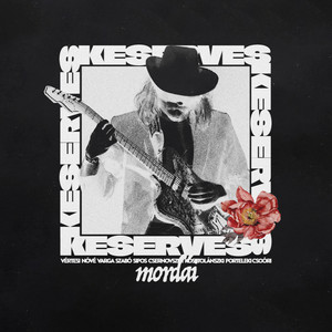 Keserves by MORDÁI
