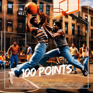 100 POINTS by LoopsByRastrap, Ant Chamberlain, Rastrap