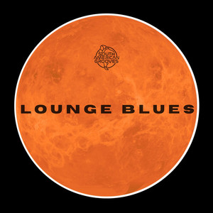 LOUNGE BLUES