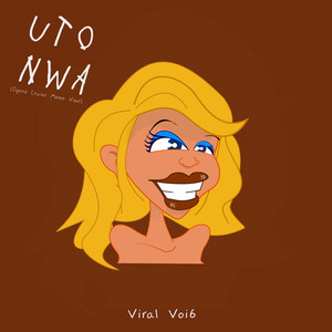 Uto Nwa - Ogene Cruise Meme Vibe