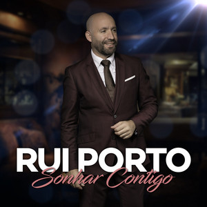 Rui Porto - Sonhar Contigo