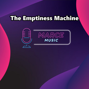 Marce Music - The Emptiness Machine (Instrumental Version)