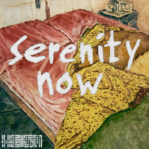 Serenity now