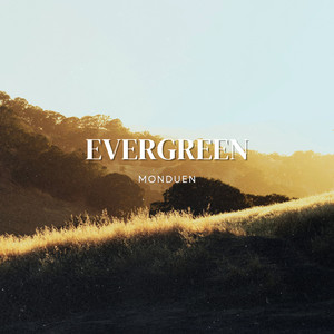 Evergreen by Monduen