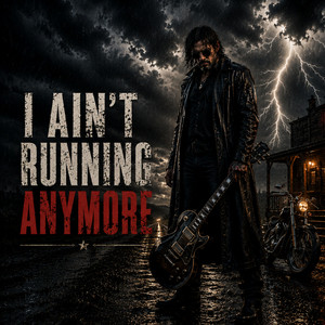I Ain't Running Anymore by Country Rock Master