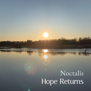 Hope Returns by Noctalis