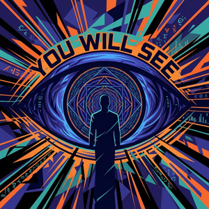 You Will See by Knyte Vyl3