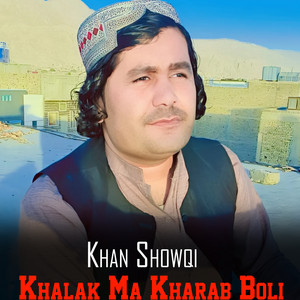 Khan Showqi - Stare Stare Zindagi Da