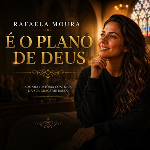 É o Plano de DEUS by Rafaela Moura