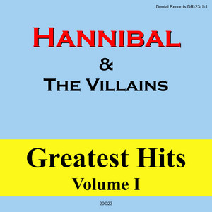 Hannibal & The Villains - Everybody Knows