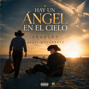 HAY UN ANGEL EN EL CIELO - Remix by Skarlet, Denil Navarrete